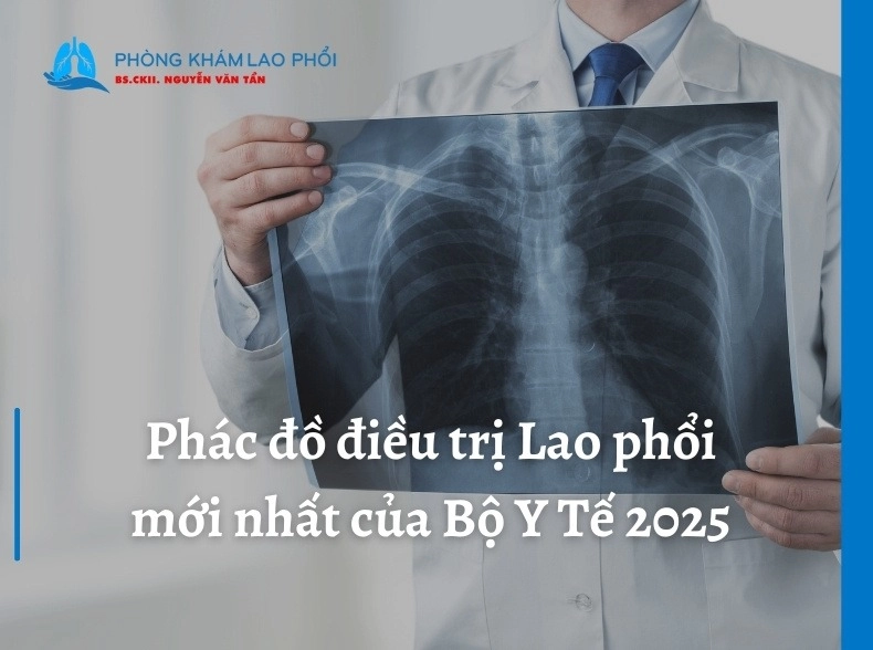 Phác đồ điều trị Lao phổi mới nhất của Bộ Y Tế 2025